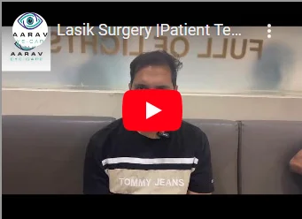 Lasik Surgery | Patient Testimonial | Aarav eye care | 